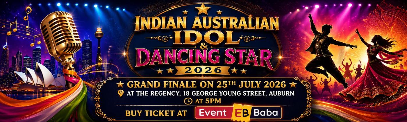 Indian Australian Idol & Dancing Star 2026 — event artwork